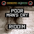 Poor Man's Riddim