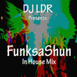 Funksashun (In House Mix)