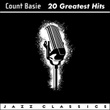 Count Basie: 20 Greatest Hits