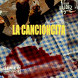 La Cancioncita