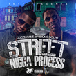 Street Nigga Progress