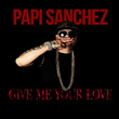 Give Me Your Love (feat. Jack Veneno)