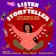 Listen To The Storyteller: A Trio Of Musical Tales From Around The World