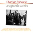 Chanson Française - Les Grands Succès