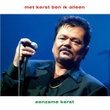 Met Kerst Ben Ik Alleen / Eenzame Kerst