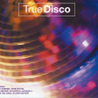 True Disco (3 Cd Set)