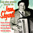 Les Grands Succès De Jean Ségurel