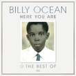 Here You Are: The Best of Billy Ocean