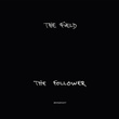 The Follower