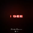 I See