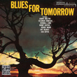 Blues For Tomorrow