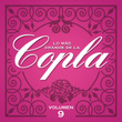 Lo Más Grande De La Copla - Vol. 9