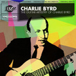 The Guitar Artistry Of Charlie Byrd