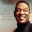 The Ultimate Luther Vandross- Special Edition