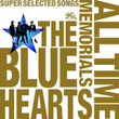 The Blue Hearts 30th Anniversary All Time Memorials - Super Selected Songs - (Vol. 1: MELDAC)