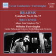 Brahms - Bruckner : Symphonies