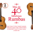 Más De 40 Fabulosas Rumbas Vol.2