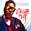 Club a Lot (Rashad Muhammad Mix) [feat. Creme] - Single