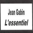 Jean Gabin - L'essentiel
