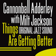 Things Are Getting Better (original Jazz Sound)