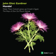 Handel : Water Music, Concerti Grossi, Israel In Egypt, The Ways Of Zion Do Mourn & Semele