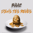 Dans tes rêves
