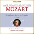 Mozart: Symphony No. 29 in A Major, K. 201