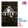 Tito Puente - El Rey