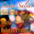 Latin Salsa: Best Of Maria Dolores Pradera