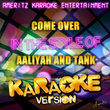 Come Over (in The Style Of Aaliyah And Tank) 
