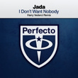 I Don't Want Nobody (Harry Vederci Remix)