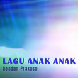 Lagu Anak Anak Bondan Prakoso