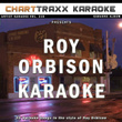 Artist Karaoke,Vol. 316 : Sing The Songs Of Roy Orbison