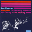 Complete Introducing Sessions Featuring Hank Mobley