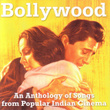 Bollywood: Songs From Popular Indian Cinema