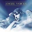 Les Voix Du Ciel (angel Voices)