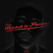 Mitchell & Finesse