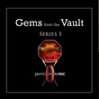 Gems From The Vault (series 1)