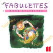 Les Fabulettes 11 / Tournez Fabulettes