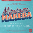 It´s My Life (The Best Of Miriam Makeba)