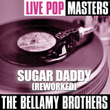 Live Pop Masters: Sugar Daddy (reworked)