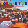 Jours De Fête, Les Refrains De La Fête Foraine