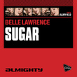 Almighty Presents: Sugar