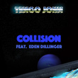 Collision (feat. Eden Dillinger)