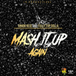 Mash It up Again