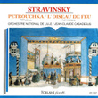Stravinsky : Petrouchka - L'oiseau De Feu