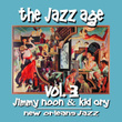 The Jazz Age, Vol. 3: New Orleans Jazz