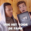 Doe het voor de fame