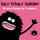 Incy Wincy Spider