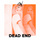 Dead End